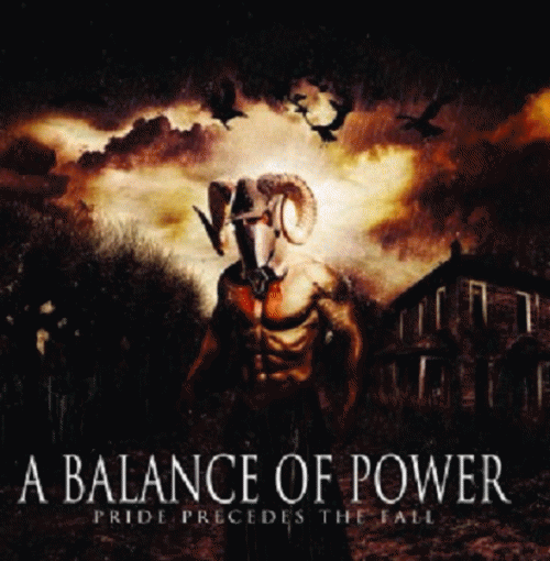 A Balance Of Power : Pride Precedes the Fall